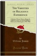 The Varieties of Religious Experience