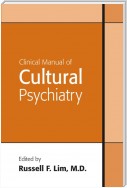 Clinical Manual of Cultural Psychiatry