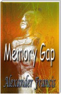 Memory Gap