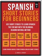 Spanish Short Stories For Beginners (Vol 2)