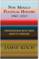 New Mexico Political History 1967-2015
