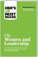 HBR's 10 Must Reads on Women and Leadership (with bonus article "Sheryl Sandberg: The HBR Interview")