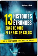 13 histoires étranges dans le Nord Pas-de-Calais