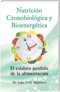 Nutrición Cronobiológica Y Bioenergética (Edición Blanco Y Negro)