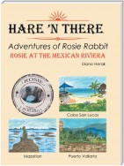 Hare ’N’ Their Adventures of Rosie Rabbit