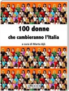 100 donne che cambieranno l'Italia
