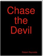 Chase the Devil