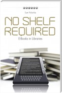 No Shelf Required