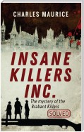Insane Killers Inc.