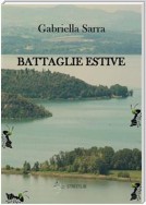 Battaglie estive