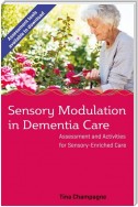 Sensory Modulation in Dementia Care