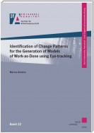 Identification of Change Patterns for the Generation of Models of Work-as-Done using Eye-tracking