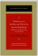 Reflections on the Rise and Fall of the Ancient Republicks