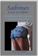 Sabines Lust zu leben