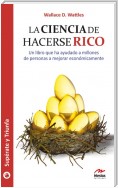 La ciencia de hacerse rico