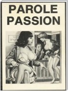 Parole Passion - Adult Erotica