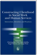 Constructing Clienthood in Social Work and Human Services