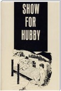 Show For Hubby - Erotic Novel