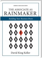 The Associate as Rainmaker