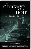 Chicago Noir: The Classics