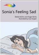 Sonia's Feeling Sad