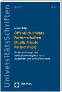 Öffentlich-Private Partnerschaften (Public Private Partnerships)