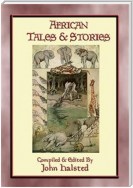 AFRICAN TALES AND STORIES - 25 illustrated tales and stories from around Africa