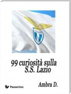99 curiosità sulla S.S. Lazio