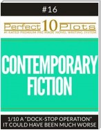 Perfect 10 Contemporary Fiction Plots #16-1 "A “DOCK-STOP OPERATION” – IT COULD HAVE BEEN MUCH WORSE"