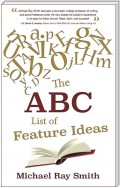 The ABC List of Feature Ideas for Bloggers and Freelance Writers