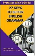27 Keys to Better English Grammar