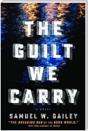 The Guilt We Carry