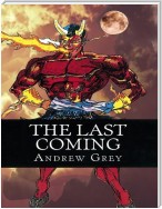 The Last Coming