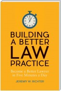 Building a Better Law Practice