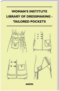 Woman's Institute Library of Dressmaking - Tailored Pockets