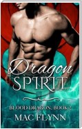 Dragon Spirit: Blood Dragon, Book 2 (Vampire Dragon Shifter Romance)
