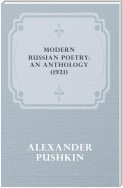 Modern Russian Poetry: An Anthology (1921)