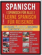 Spanisch (Spanisch für alle) Lerne Spanisch für Reisende
