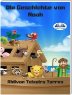 Die Geschichte von Noah