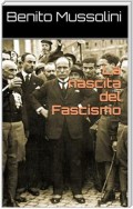 La nascita del Fascismo