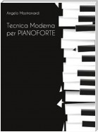 Tecnica Moderna per Pianoforte