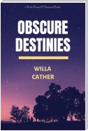 Obscure Destinies