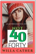 Not Under Forty