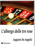 L'albergo delle tre rose