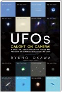 UFOs Caught on Camera