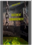 BASEMENT COMMANDMENT. Edited by Rowan Silva