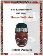 The Lizard Prince and More Hausa Folktales
