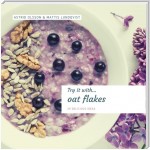 Try it with...oat flakes