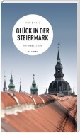 Glück in der Steiermark (eBook)