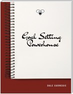 Goal Setting Powerhouse